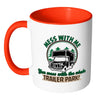 Funny Trailer Park Mug Mess With Me You Mess With White 11oz Accent Coffee Mugs