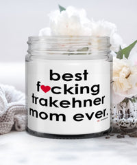 Funny Trakehner Horse Candle B3st F-cking Trakehner Mom Ever 9oz Vanilla Scented Candles Soy Wax