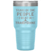 Funny Trampoline Tumbler Tears Of The People I Beat In Trampoline Laser Etched 30oz Stainless Steel