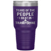 Funny Trampoline Tumbler Tears Of The People I Beat In Trampoline Laser Etched 30oz Stainless Steel