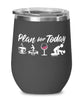Funny Trampolinist Trampoliner Wine Glass Adult Humor Plan For Today Trampoline 12oz Stainless Steel Black