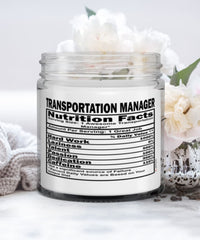 Funny Transportation Manager Candle Nutrition Facts 9oz Vanilla Scented Candles Soy Wax