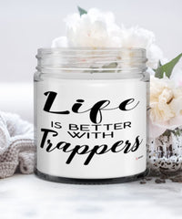 Funny Trapper Candle Life Is Better With Trappers 9oz Vanilla Scented Candles Soy Wax