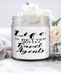 Funny Travel Agent Candle Life Is Better With Travel Agents 9oz Vanilla Scented Candles Soy Wax