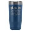 Funny Travel Mug DeJa Pu The Feeling Youve Heard 20oz Stainless Steel Tumbler