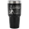 Funny Travel Mug Drink Coffee Do Stupid Things 30 oz Stainless Steel Tumbler