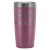 Funny Travel Mug I Dont Know Karate But I Do Know 20oz Stainless Steel Tumbler