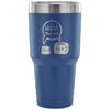 Funny Travel Mug I Want To Be Inside You Thats Hot 30 oz Stainless Steel Tumbler