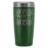 Funny Travel Mug If Payback A B1tch And Revenge Is 20oz Stainless Steel Tumbler