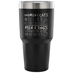 Funny Travel Mug Women Cats Will Do As They Please 30 oz Stainless Steel Tumbler