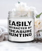 Funny Treasure Hunter Candle Easily Distracted By Treasure Hunting 9oz Vanilla Scented Candles Soy Wax