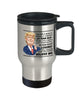 Funny Trump Birthday Travel Mug You Are A Really Great 21 Year Old 14oz Stainless Steel