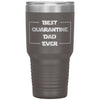 Funny Tumbler For Fathers Quarantine Dad Laser Etched 30oz Stainless Steel Tumbler