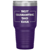 Funny Tumbler For Fathers Quarantine Dad Laser Etched 30oz Stainless Steel Tumbler