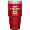 Funny Tumbler For Fathers Quarantine Dad Laser Etched 30oz Stainless Steel Tumbler