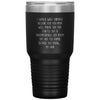 Funny Tumbler For Mother I Would Walk Through Hellfire For You Mom Laser Etched 30oz Stainless Steel Tumbler