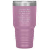 Funny Tumbler For Mother I Would Walk Through Hellfire For You Mom Laser Etched 30oz Stainless Steel Tumbler