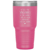 Funny Tumbler For Mother Mom Out of All The Vaginas I Tumbled Out of Yours Laser Etched 30oz Stainless Steel Tumbler