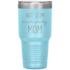 Funny Tumbler For Mother Not Slim Kinda Shady Mom Laser Etched 30oz Stainless Steel Tumbler