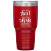 Funny Tumbler For Mothers Kinda Sweet Kinda Savage Mom Laser Etched 30oz Stainless Steel Tumbler