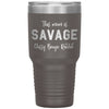 Funny Tumbler For Mothers This Mom Is Savage Classy Bougie Rachet Laser Etched 30oz Stainless Steel Tumbler