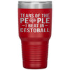 Funny Tumbler Tears of The People I beat In Cestoball Laser Etched 30oz Stainless Steel Tumbler