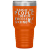 Funny Tumbler Tears Of The People I Beat In Freestyle Skiing Laser Etched 30oz Stainless Steel Tumbler