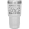 Funny Tumbler Tears Of The People I Beat In Gig Racing Laser Etched 30oz Stainless Steel Tumbler