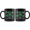 Funny Turtle Mug Turtles Are People Too 11oz Black Coffee Mugs