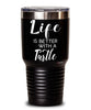 Funny Turtle Tumbler Life Is Better With A Turtle 30oz Stainless Steel Black