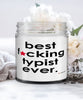 Funny Typist Candle B3st F-cking Typist Ever 9oz Vanilla Scented Candles Soy Wax