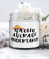 Funny Undertaker Candle Nacho Average Undertaker 9oz Vanilla Scented Candles Soy Wax