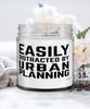 Funny Urban Planner Candle Easily Distracted By Urban Planning 9oz Vanilla Scented Candles Soy Wax
