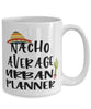 Funny Urban Planner Mug Nacho Average Urban Planner Coffee Cup 15oz White
