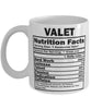 Funny Valet Nutritional Facts Coffee Mug 11oz White