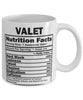 Funny Valet Nutritional Facts Coffee Mug 11oz White