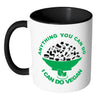 Funny Vegan Mug Anything You Can Do I Can Do Vegan White 11oz Accent Coffee Mugs