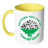 Funny Vegan Mug Anything You Can Do I Can Do Vegan White 11oz Accent Coffee Mugs