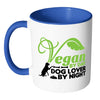 Funny Vegan Mug Vegan By Day Dog Lover By Night White 11oz Accent Coffee Mugs