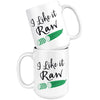 Funny Vegan Mug I Like It Raw 15oz White Coffee Mugs