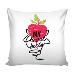 Funny Vegetarian Vegan Graphic Pillow Cover My Heart Beets