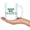 Funny Vegetarian Vegan Mug Runs On Veggies 15oz White Coffee Mugs