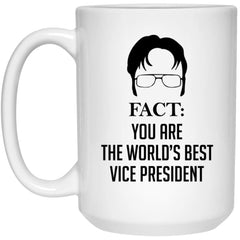 Funny Vice President Mug Gift Fact You Are The World's Best Vice President Coffee Cup 15oz White 21504