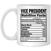 Funny Vice President Mug Nutrition Facts Coffee Cup 11oz White XP8434