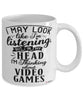 Funny Video games Mug I May Look Like I'm Listening But In My Head I'm Thinking About Video Games Coffee Cup White
