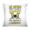 Funny Viking Graphic Pillow Cover My Mother Didnt Raise A Princess