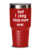 Funny Vizsla Dog Tumbler Best F-cking Vizsla Mom Ever 20oz 30oz Stainless Steel