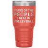 Funny Volleyball Tumbler Tears Of The People I Beat In Volleyball Laser Etched 30oz Stainless Steel