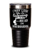 Funny Wakeboarding Tumbler I May Look Like I'm Listening But In My Head I'm Wakeboarding 30oz Stainless Steel Black