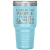 Funny Water Polo Tumbler Tears Of The People I Beat In Water Polo Laser Etched 30oz Stainless Steel